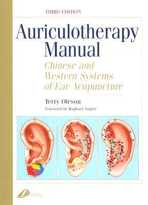 耳鍼 耳針 本 英語訳 Auriculotherapy Manual Auriculotherapy Manual: Chinese and Western Systems of Ear