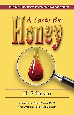 A Taste for Honey by H.F. Heard | Goodreads A Taste for Honey by H.F. Heard | Goodreads