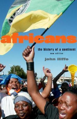 Africans: The History of a Continent (African Studies, Series Number 108)