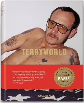 【Terry Richardson: Terryworld 】 Terry Richardson: Terryworld by Dian Hanson | Goodreads