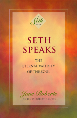 SETH SPEAKS セスは語る　洋書 英語版 Seth Speaks: The Eternal Validity of the Soul (A Seth Book
