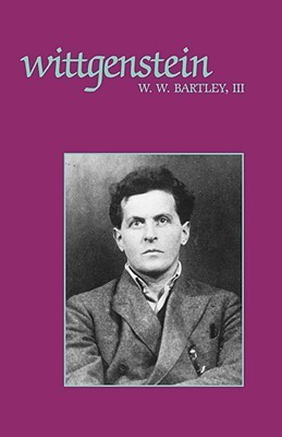 Wittgenstein (Open Court Paperbacks) by W.W. Bartley III