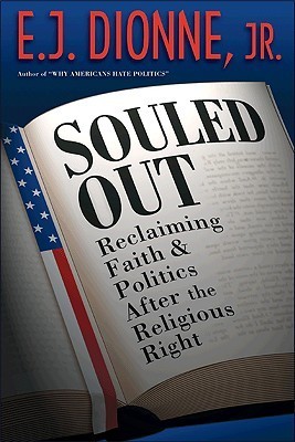 Souled Out: Reclaiming Faith and Politics After the Religious Right