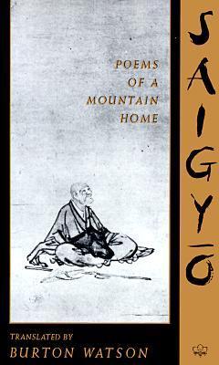 Poems of a Mountain 　SAIGYO　西行 Saigyo by Saigyō | Goodreads