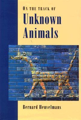洋書 On the Track Unknown Animals/Heuvelmans On the Track of Unknown Animals by Bernard Heuvelmans