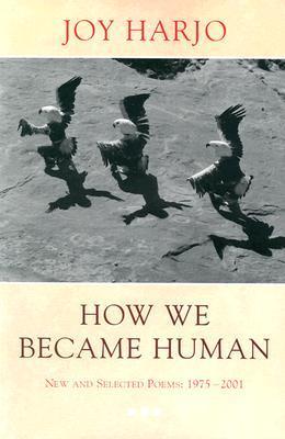 洋書 How We Became Human How We Became Human: New and Selected Poems 1975-2001 by Joy