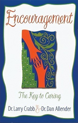 洋書 The Key to Caring Encouragement: The Key to Caring by Larry Crabb | Goodreads