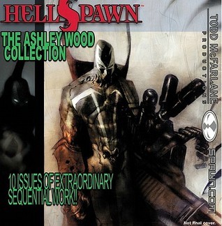 Hellspawn： The Ashley Wood Collection Hellspawn: The Ashley Wood Collection by Brian Michael