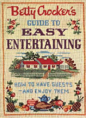 洋書 Betty Crocker Easy Entertaining Betty Crocker's Guide to Easy Entertaining by Betty Crocker