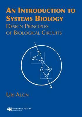 An Introduction to Systems Biology: Design Principles of