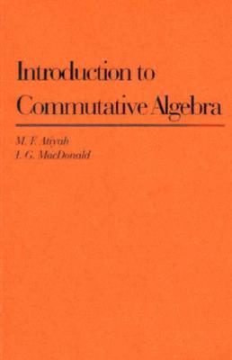 Introduction To Commutative Algebra　【新品】 Introduction To Commutative Algebra (Addison-Wesley Series