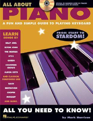 All About Piano: A Fun and Simple Guide to Playing Piano