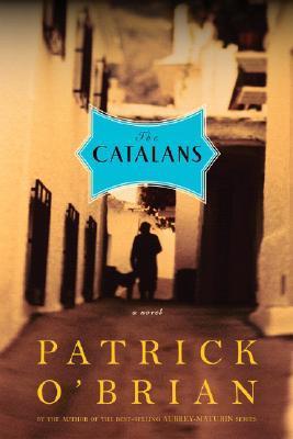 Patrick O'Brian The Catalans