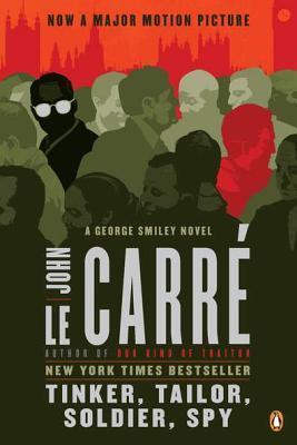 Tinker Tailor Soldier Spy John le Carré Tinker Tailor Soldier Spy | CBC Books