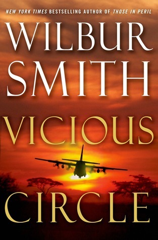 Vicious Circle (Hector Cross, #2) by Wilbur Smith | Goodreads