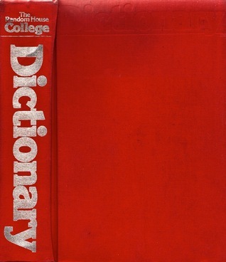 The Random House College Dictionary by Jess Stein | Goodreads
