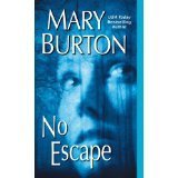 Mary Burton No Escape (Texas Rangers #2