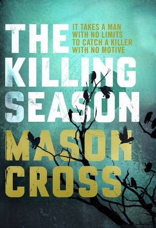 Mason Cross The Killing Season (Carter Blake #1