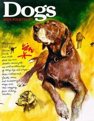 Dogs by Rien Poortvliet | Goodreads Dogs by Rien Poortvliet | Goodreads