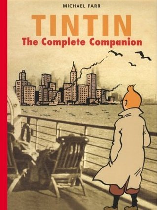 洋書 Tintin The Complete Companion Tintin: The Complete Companion by Michael Farr | Goodreads