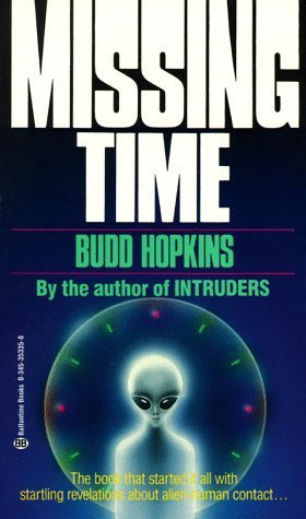 洋書 MISSING TIME by Budd Hopkins Missing Time by Budd Hopkins | Goodreads