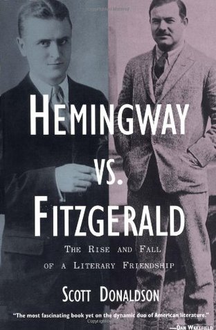 Hemingway vs. Fitzgerald: The Rise and Fall of a Literary
