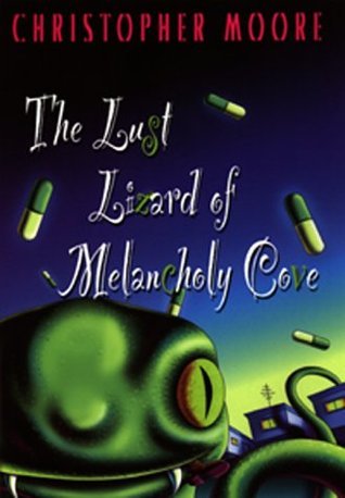 The Lust Lizard of Melancholy Cove (Pine Cove, #2)