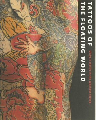 Tattoos of the Floating World: Ukiyo-e Motifs in the