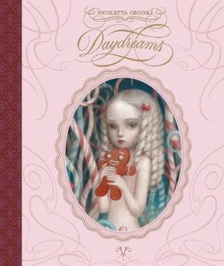 Daydreams　Nicoletta Ceccoli　ニコレッタ・チェッコリ DayDreams by Nicoletta Ceccoli | Goodreads