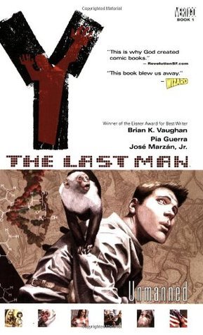 Y: The Last Man, Vol. 1: Unmanned by Brian K. Vaughan
