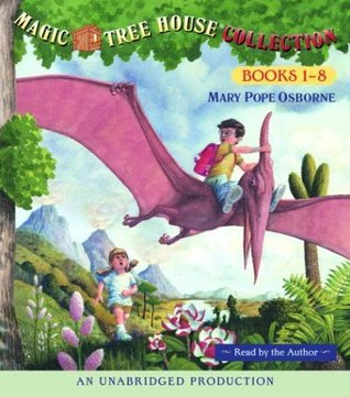 Magic Tree House: #1-8 [Collection] by Mary Pope Osborne