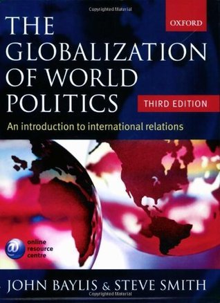 The Globalization of World Politics: An Introduction to