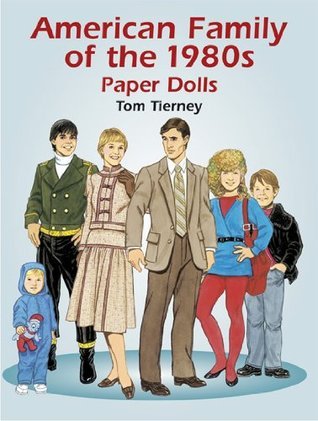 American Family of the 1980s Paper Dolls by Tom Tierney