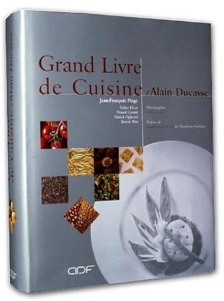 洋書 Grand Livre de Cuisine d'Alain Ducasse Le Grand Livre de cuisine d'Alain Ducasse by Alain Ducasse
