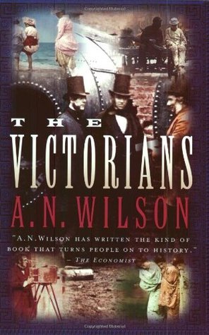 書 The Victorians Amazon.com: The Victorians: 9780091794217: A.N. WILSON: Books