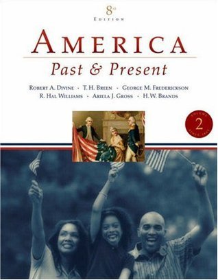 洋書 America Past and Present 2nd edition America: Past & Present, Volume 2 (since 1865) by Robert A
