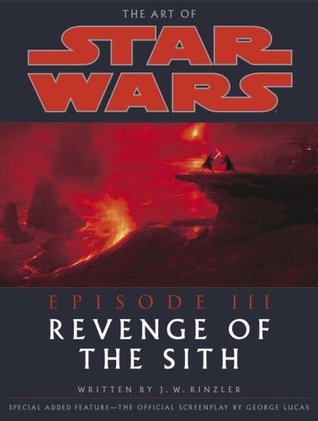 The Art of Star Wars: Episode III—Revenge of the Sith by