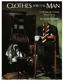 Clothes and the Man Alan Flusser 英語版 Clothes and the Man: The Principles of Fine Men's Dress by
