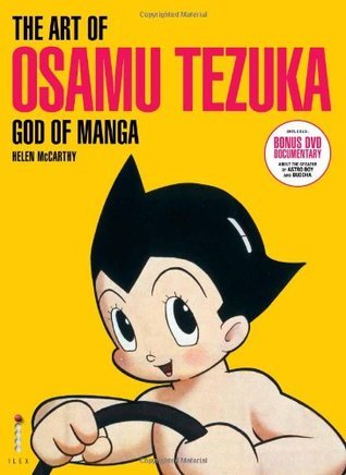 洋書 The Art of Osamu Tezuka: God of Manga The Art of Osamu Tezuka: God of Manga by Helen McCarthy