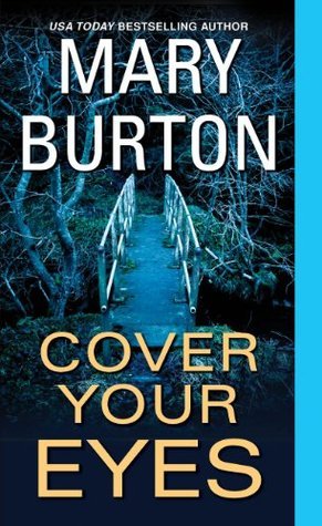 Mary Burton Cover Your Eyes (Morgans of Nashville #1