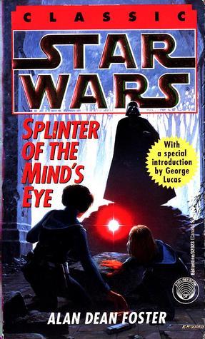 スター・ウォーズ 1978 Star Wars sequel novel Splinter of the Mind's Eye | Wookieepedia | Fandom