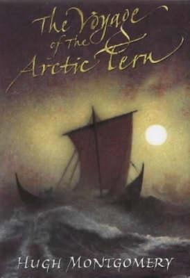 洋書 The Voyage of the Arctic Tern The Voyage of the Arctic Tern: Montgomery, Hugh, Poullis