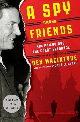 Kim Philby and the Great Betrayal