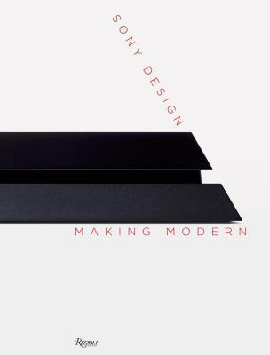 アート・デザイン・音楽 SONY DESIGN MAKING MODERN Sony Design: Making Modern by Deyan Sudjic | Goodreads