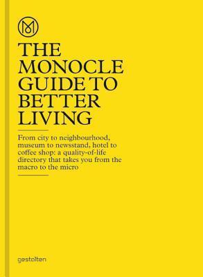 新品未開封 THE MONOCLE GUIDE TO BETTER LIVING The Monocle Guide to Better Living by Monocle | Goodreads
