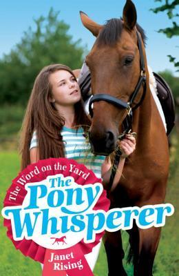 The Word on the Yard (The Pony Whisperer, #1)