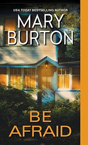Mary Burton Be Afraid (Morgans of Nashville #2
