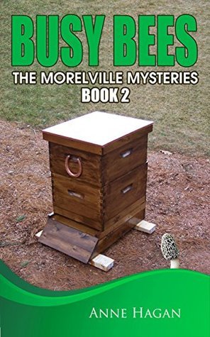 Busy Bees (The Morelville Mysteries, #2)