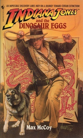 洋書 Indiana Jones and the Dinosaur Eggs Indiana Jones and the Dinosaur Eggs by Max McCoy | Goodreads