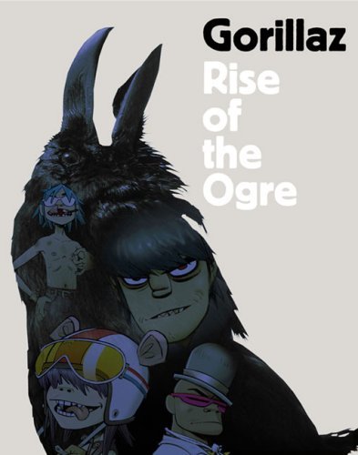The Gorillaz　Rise of the Ogre　ゴリラズ Gorillaz: Rise of the Ogre by Gorillaz | Goodreads